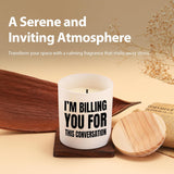 I'M Billing You For This Conversation Candle Lawyer Gifts Scented Candles For Home Office Graduation Gifts From Mom Dad Attorney Law Student Jar Candles Sage Floral Lavender Scent 9.5 Oz