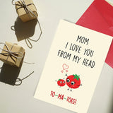 Funny Valentines Day Card For Mom – Happy Bday Card From Daughter Or Son – Hilarious Gift For Mother, Grandma, Stepmom, Or Bonus Mom