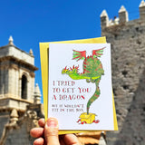 I Tried To Get You A Dragon Handmade Greeting Card, Fairy Tale Birthday, Funny Unique Dragon Magical Bday Gift For Boy, Girl, Fantasy Lover