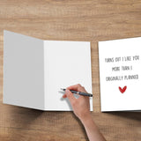 Funny Anniversary Card For Husband Boyfriend, Lovely Valentines Day Card From Wife Girlfriend, Love Card For Him Her, “Turn Out I Like You More Than I Originally Planned.”