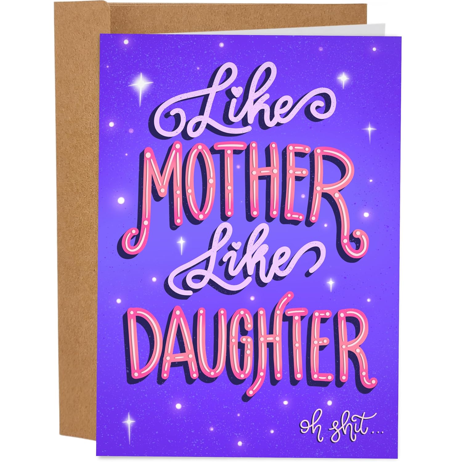 Funny Mothers Day Card From Daughter | Funny Birthday Card For Mom | Adult Dirty Humorous Mother’S Day Appreciation Card | Like Mother Like Daughter Card