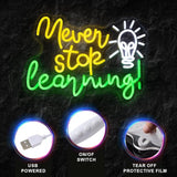 Never Stop Learning Neon Sign USB Dimmable LED Wall Light for Classroom Study Office Decor
