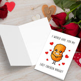 Funny Anniversary Card For Her Him - I Would Give You My Last Chicken Nugget - Cute Food Valentine'S Day Card For Husband Wife Boyfriend Girlfriend