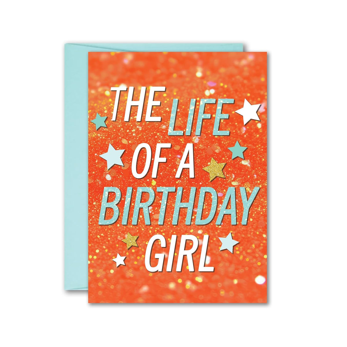 Taylor The Life Of A Birthday Girl Card The Life Of A Showgirl Greeting Card 5X7 Inch W/Envelope (Birthday)