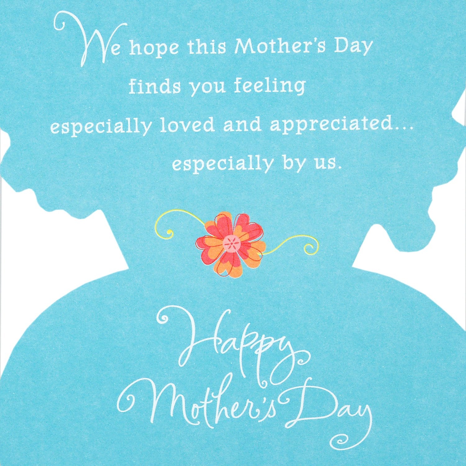 Hallmark Mother's Day Card from All (Loved and Appreciated) (0529MBC9405)