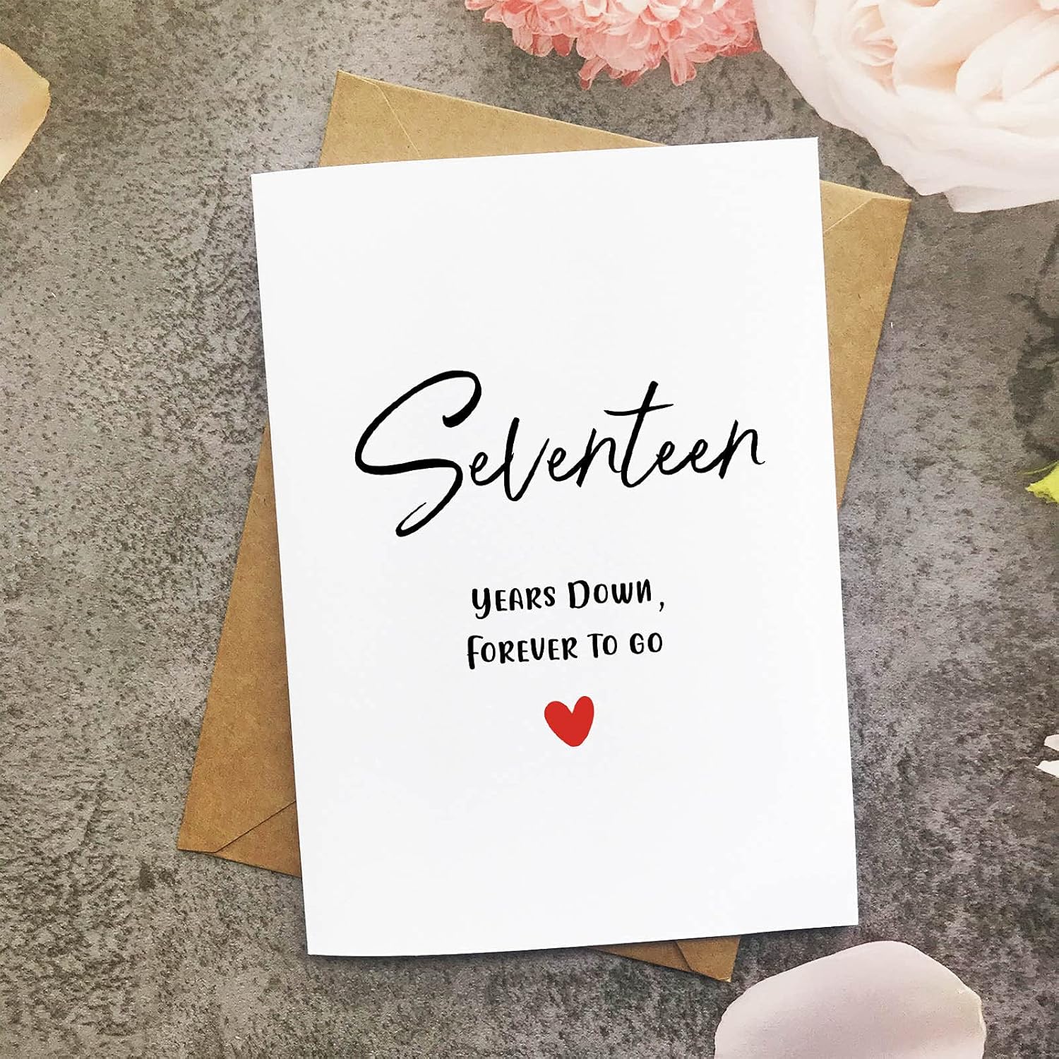 17Th Anniversary Card, Seventeen Years Down Forever To Go, Romantic Valentines Day Wedding Card For Husband Wife