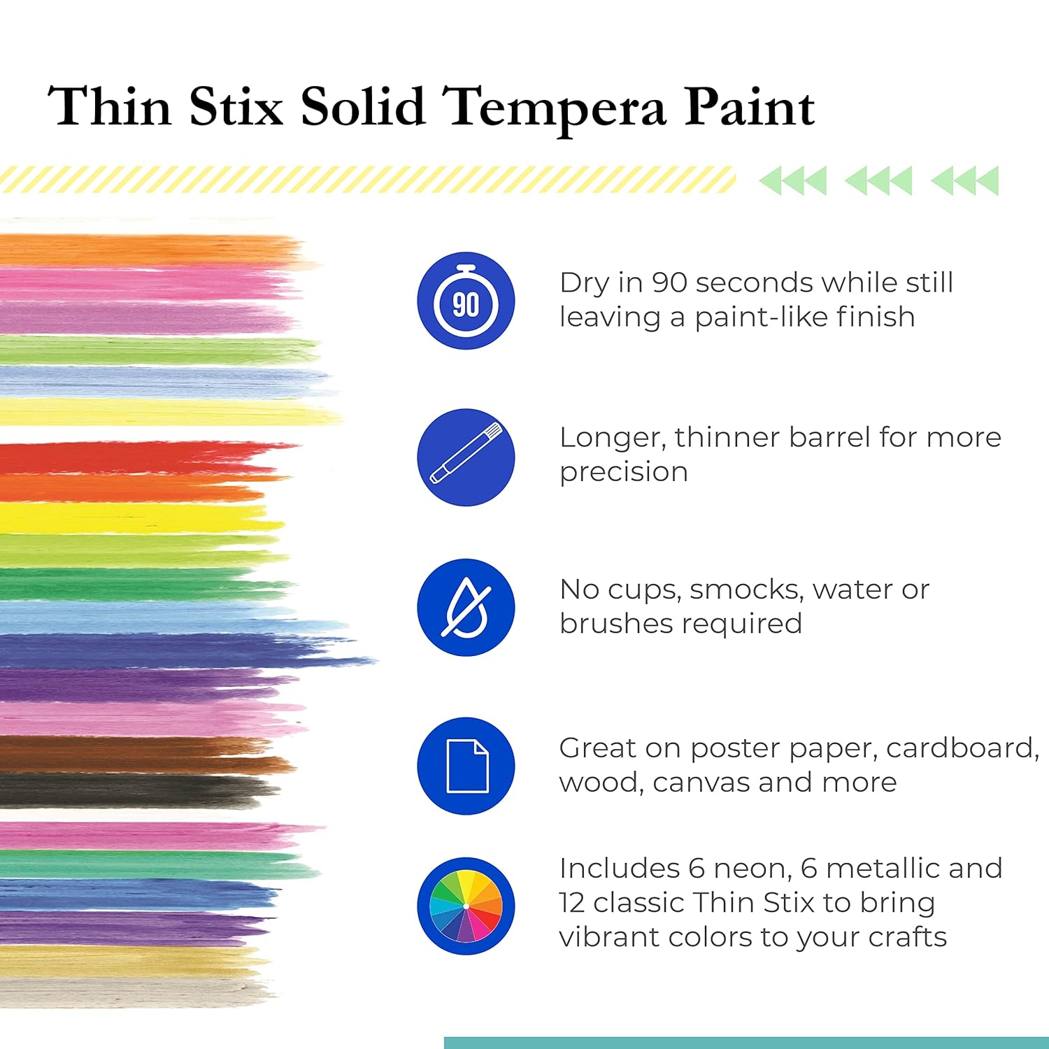 Solid Tempera Paints, Thin Stix Paint Pens, Super Quick Drying, 6 Neon, 6 Metalix & 12 Classic Vibrant Colors - 24 Pack - Tpg-620