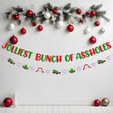 Jolliest Bunch Of Assholes Funny Christmas Banner And Snowflake Garland Banner For Merry Christmas Holiday Decoration