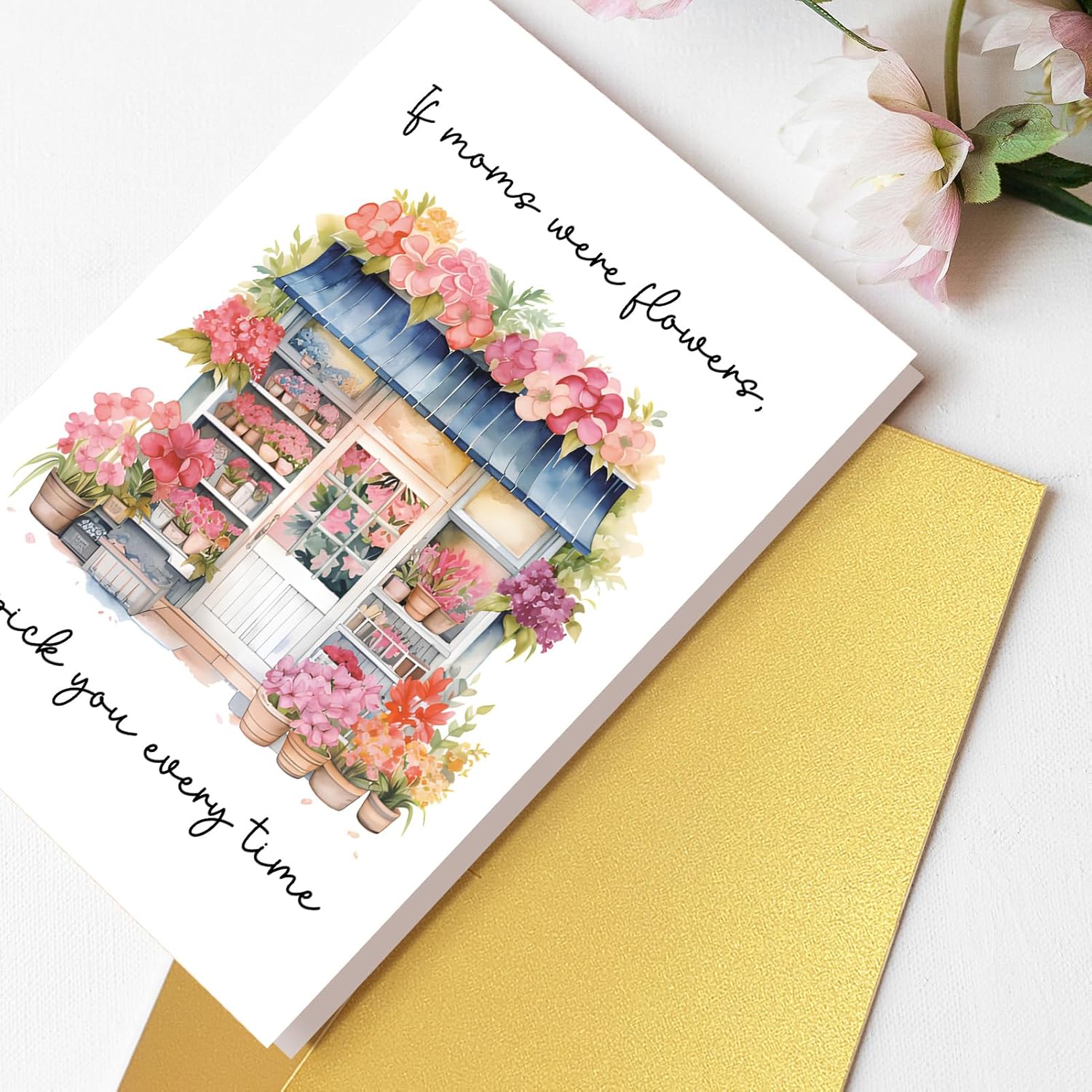 Floral Mothers Day Card For Mom, Mom Birthday Card, Mothers Day Gifts From Daughter Son, If Moms Were Flowers...