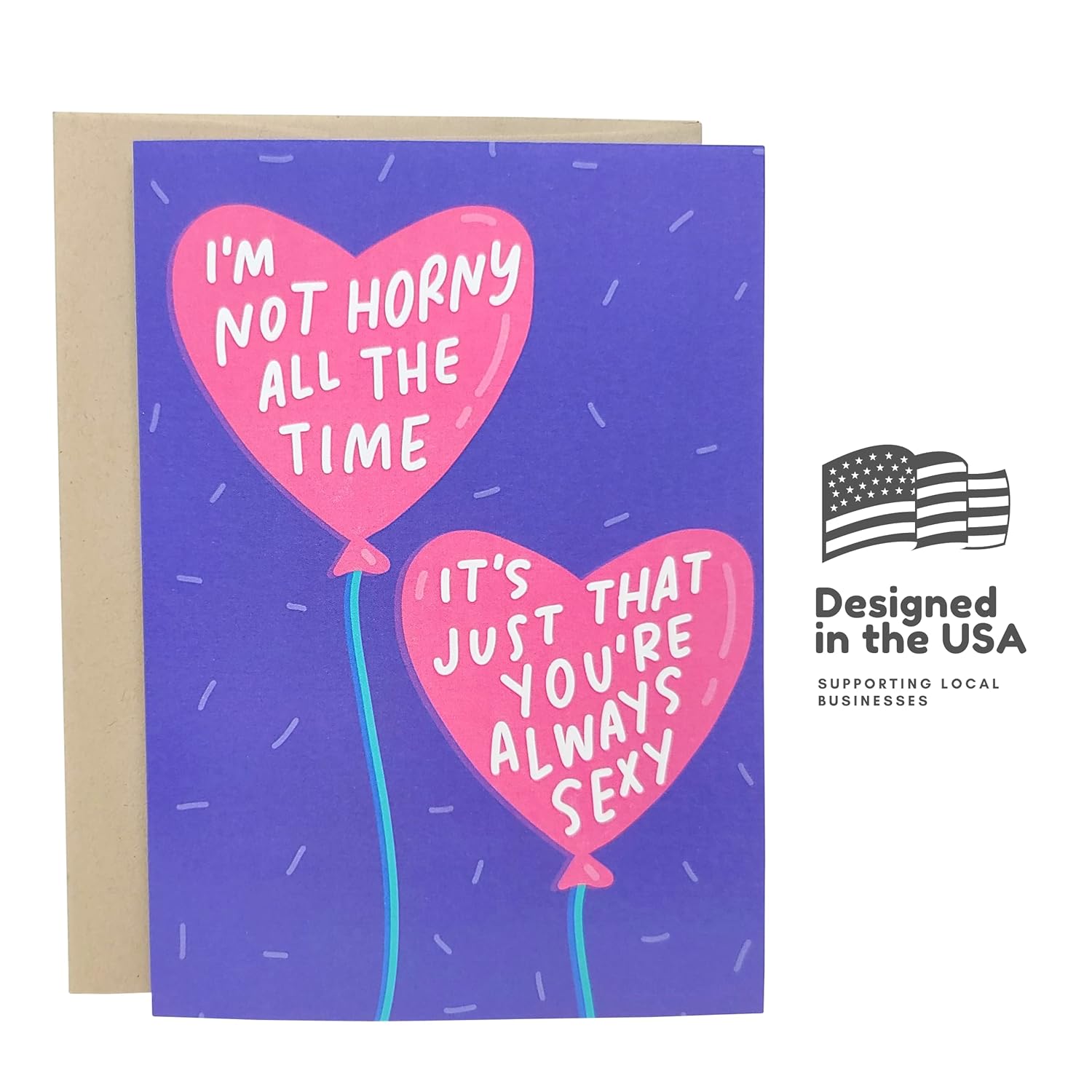 Funny Valentine'S Day Cards For Husband, Boyfriend, Wife, Or Girlfriend - Funny Birthday Card For Men Or Women - I'M Not Horny, You'Re Always Sexy Card