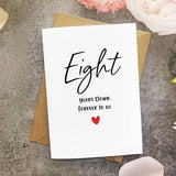 8Th Anniversary Card, Eight Years Down Forever To Go, Romantic Valentines Day Wedding Card For Husband Wife