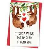 Funny Valentines Day Card For Him Her, Romantic Sloth Love Card For Husband Wife Boyfriend Girlfriend, It Took A While Valentines Day Cards