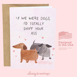 Funny Dog Birthday Card For Him Her | Funny Anniversary Cards For Husband Wife | Naughty Dirty Inappropriate Valentine'S Day Card | Dogs I'D Totally Sniff Card