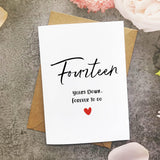 14Th Anniversary Card, Fourteen Years Down Forever To Go, Romantic Valentines Day Wedding Card For Husband Wife