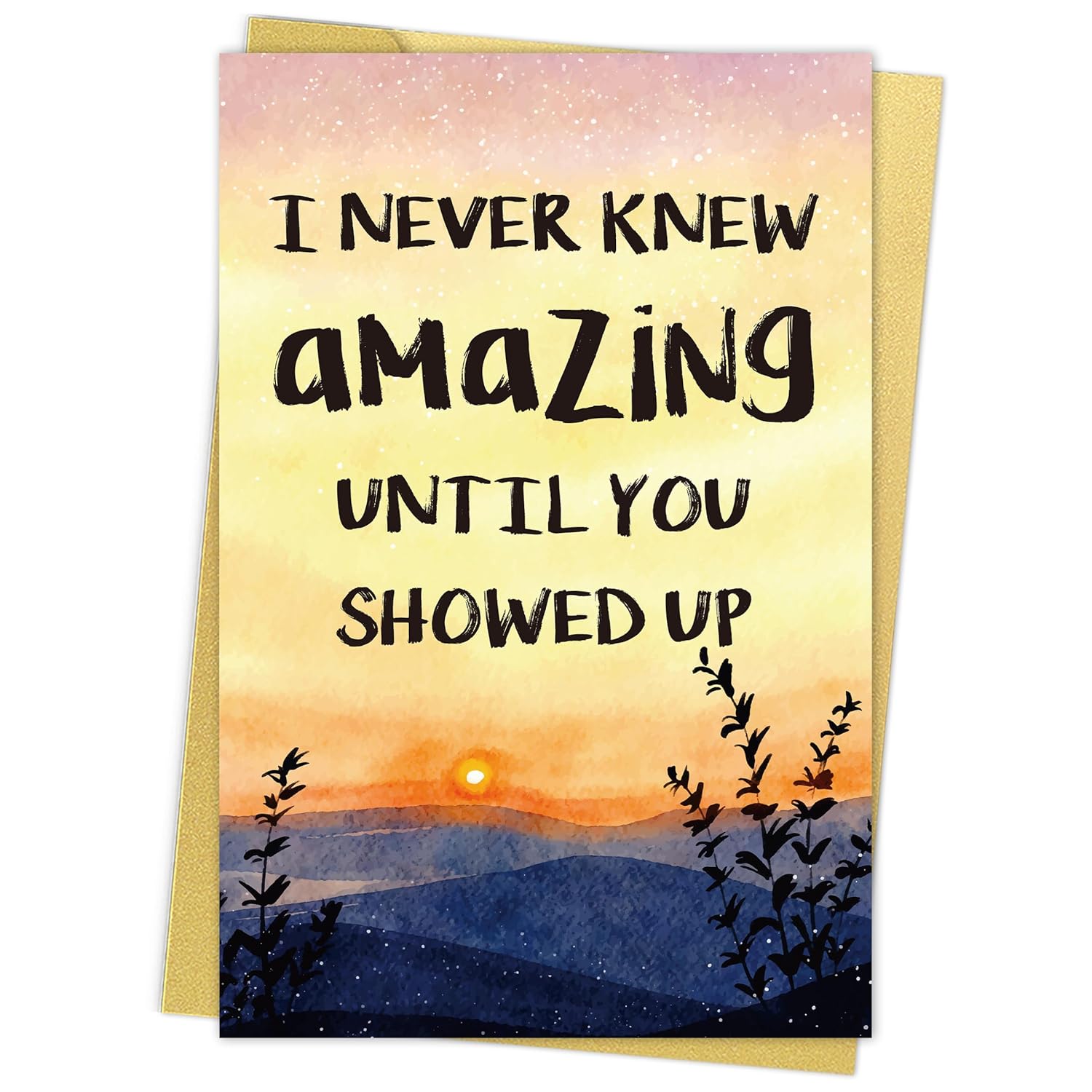 Romantic Anniversary Card For Men Women, Sweet Anniversary Cards For Husband, Wife, Boyfriend Or Girlfriend Valentine'S Day Cards-I Never Knew Amazing Until You Showed Up