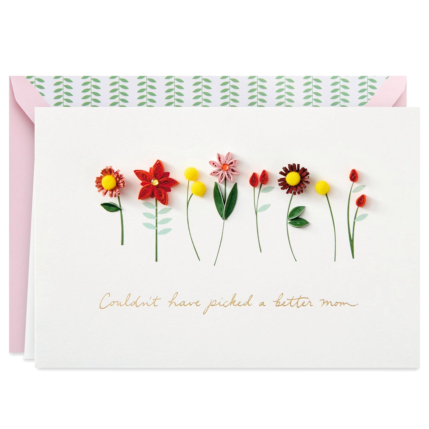 Hallmark Signature Mothers Day Card (Quilled Flowers, Couldn't Have Picked a Better Mom) (899MBC1009)