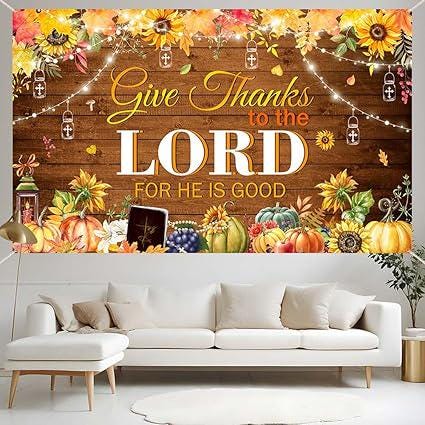 Give Thanks to The Lord Backdrop Autumn Harvest Thanksgiving Party Photo Studio Decorations