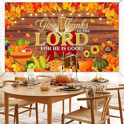 Give Thanks to The Lord Backdrop Fall Harvest Christian Thanksgiving Party Banner