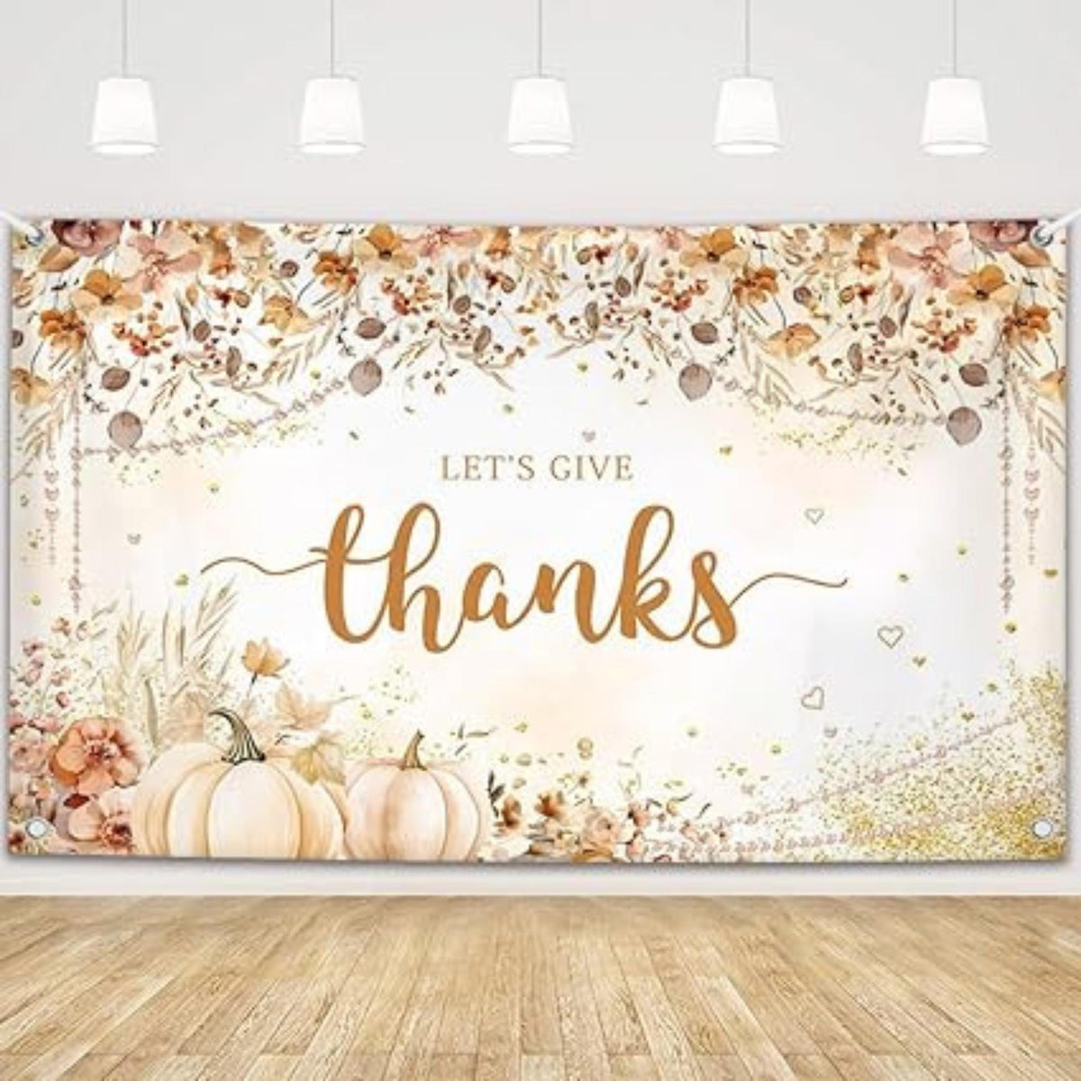 6x3.6ft Lets Give Thanks Backdrop Happy Thanksgiving Wildflower Pumpkin Friendsgiving Party Banner