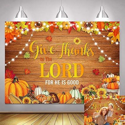 Give Thanks to The Lord Christian Thanksgiving Backdrop Autumn Pumpkins Leaves Decor