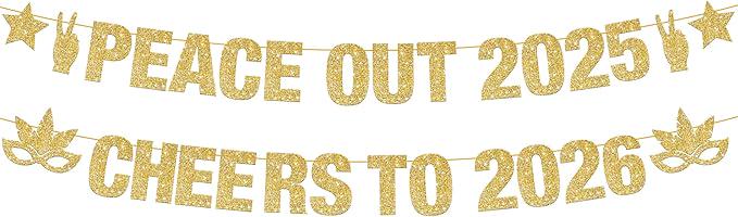 Peace Out 2025 Cheers to 2026 Glitter Banner 10 Feet New Year Decor