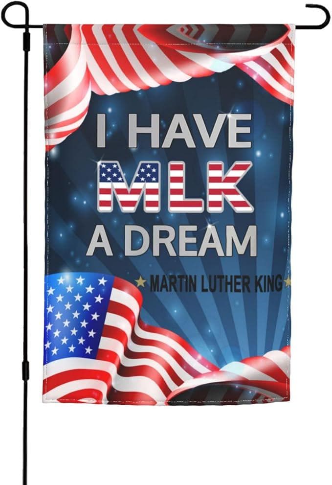 I Have A Dream Martin Luther King Jr Day Patriotic Garden Flag Double Sided Yard Decor