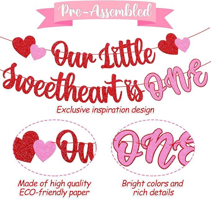 Our Little Sweetheart Is One Banner Valentines Day First Birthday Party Decor