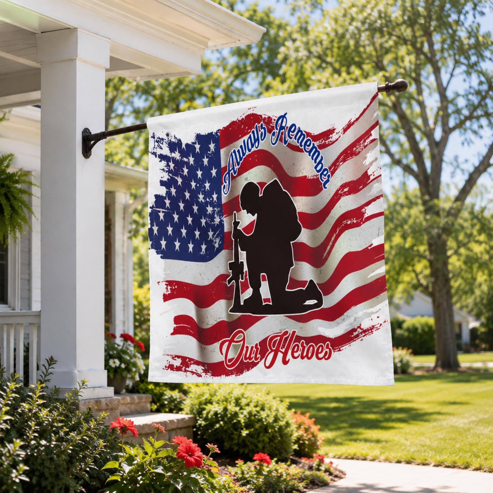 Always Remember Our Heroes Patriotic Military Soldier House Flag – Double Sided Yard Banner