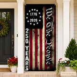American 250th Anniversary Door Banner | Patriotic Independence Day Decor