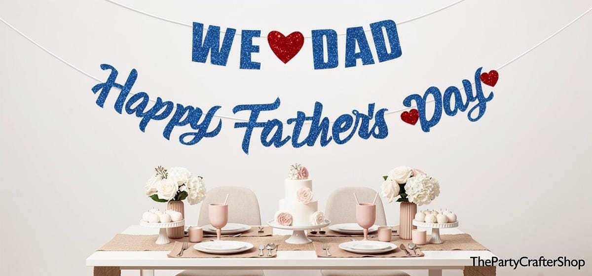 Blue Glitter Father's Day Banner: "We Love Dad", "Dad Ever" Decorations