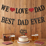 We Love Dad Best Dad Ever Father's Day Banner Decorations