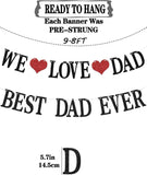 We Love Dad Best Dad Ever Father's Day Banner Decorations