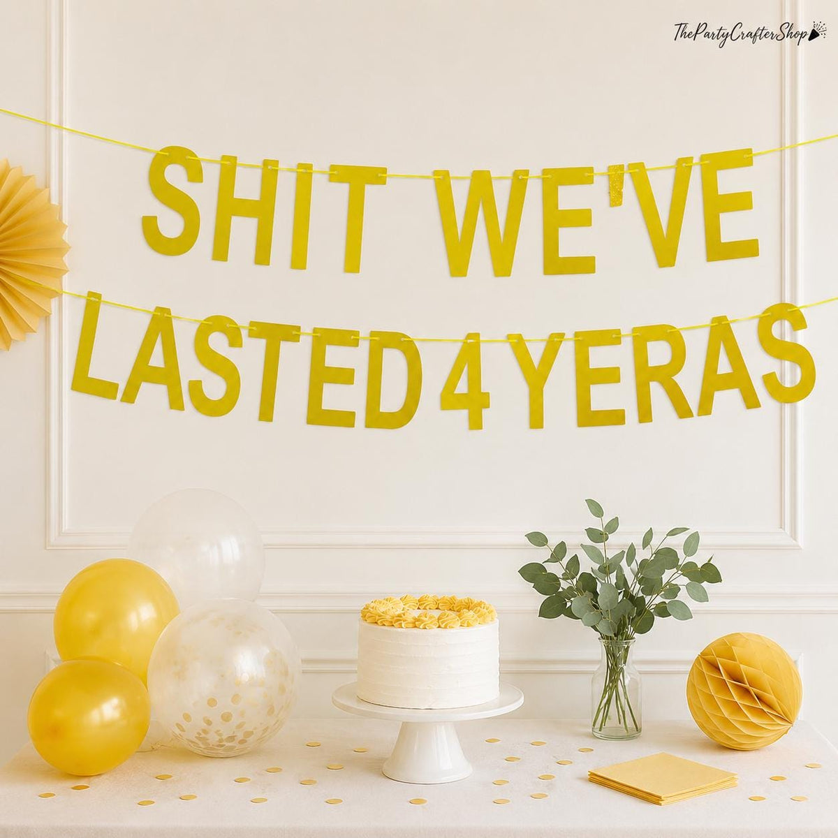 Funny 4th Anniversary Banner Gold Glitter We Lasted 4 Years Party Sign Decor