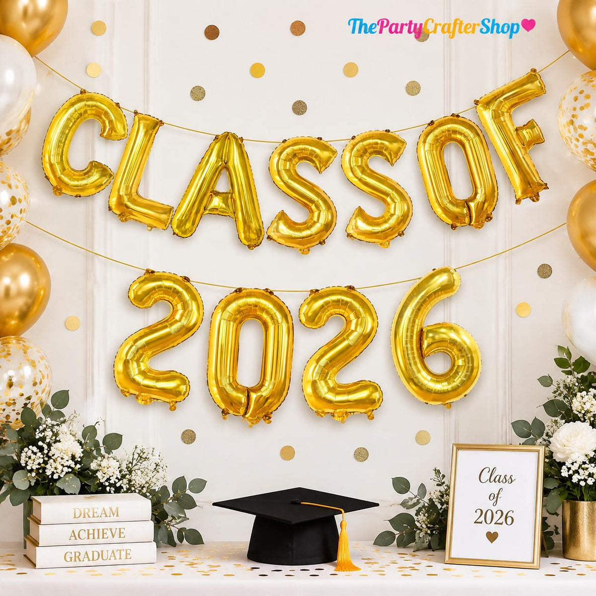 Class of 2026 Gold Foil Balloon Banner Set, 16 Inch Graduation Decorations