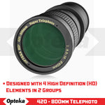 Opteka 420-800mm f/8.3 Telephoto Zoom Lens for Nikon F DX FX Mount DSLR Cameras