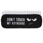 Neoprene Pouch Compatible With Apple Magic Keyboard With Numeric Keypad Dust Cover With Zip Dont Touch My Keyboard White Black